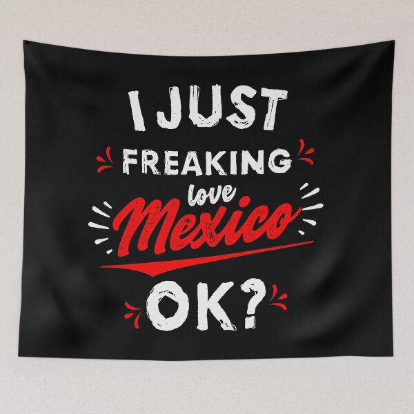 Item preview, I just love Mexico designed and sold by Dubbra.