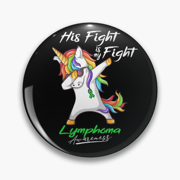 Item preview, Unicorn His Fight Is My Fight Lymphoma Awareness designed and sold by rechardtee.