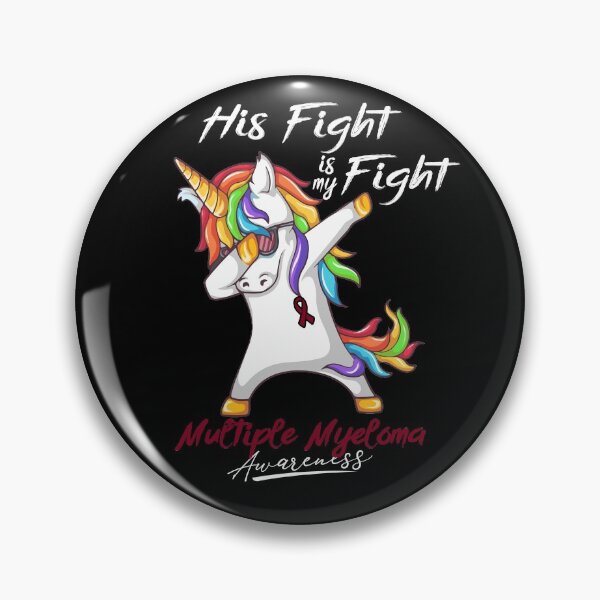 Item preview, Unicorn His Fight Is My Fight Multiple Myeloma Awareness designed and sold by rechardtee.