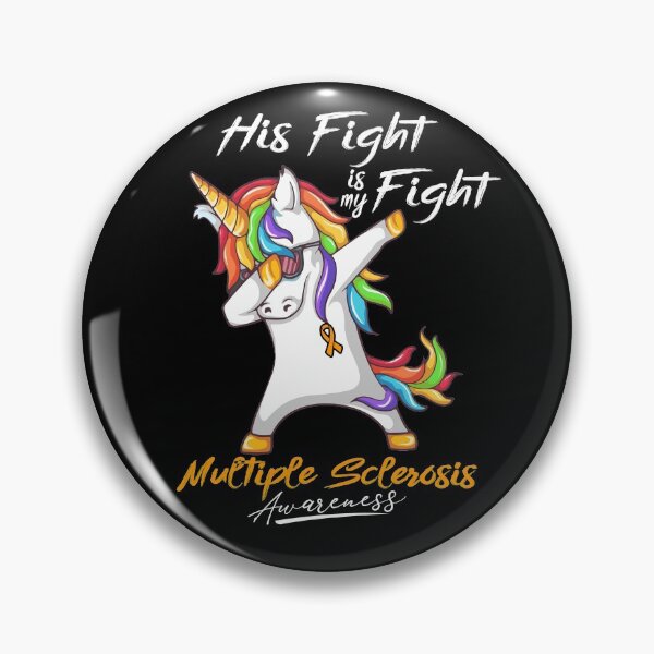 Item preview, Unicorn His Fight Is My Fight Multiple Sclerosis Awareness designed and sold by rechardtee.