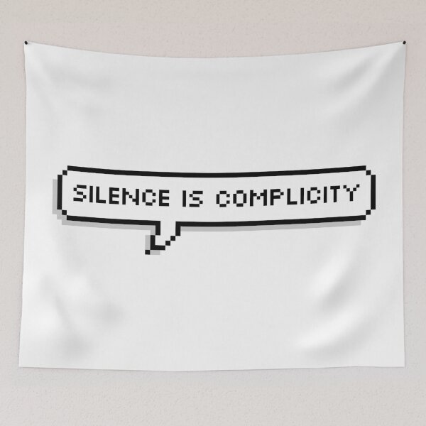 Item preview, Silence Is Complicity designed and sold by Sour Soul.