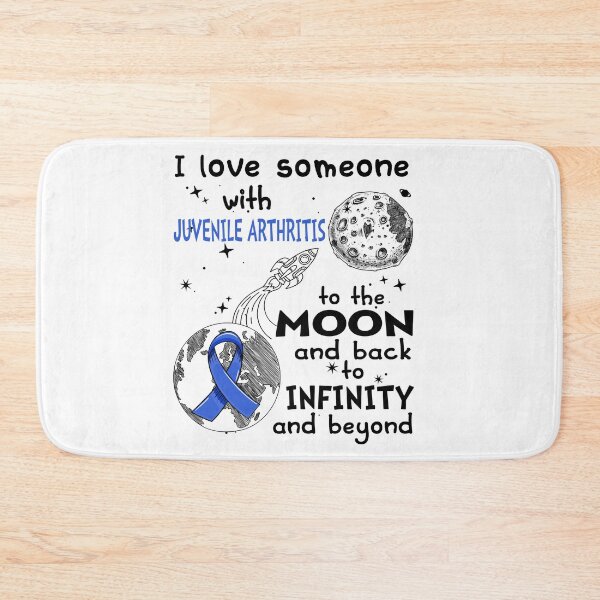 Item preview, I Love Someone With Juvenile Arthritis To The Moon And Back designed and sold by heppenp.