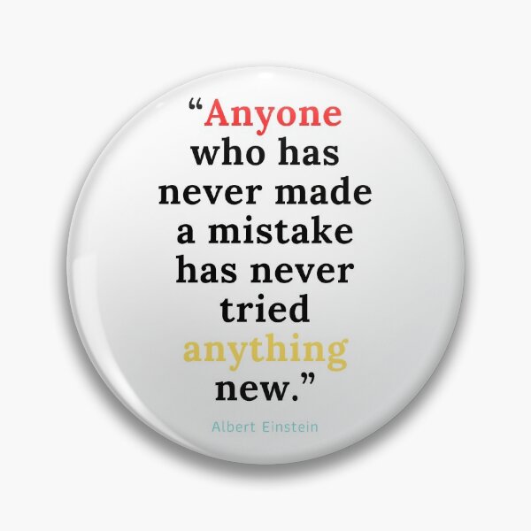 Item preview, Albert Einstein -“Anyone who has never made a mistake has never tried anything new.” designed and sold by ajaysandhu956.