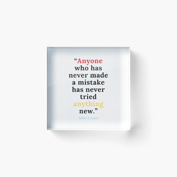 Item preview, Albert Einstein -“Anyone who has never made a mistake has never tried anything new.” designed and sold by ajaysandhu956.