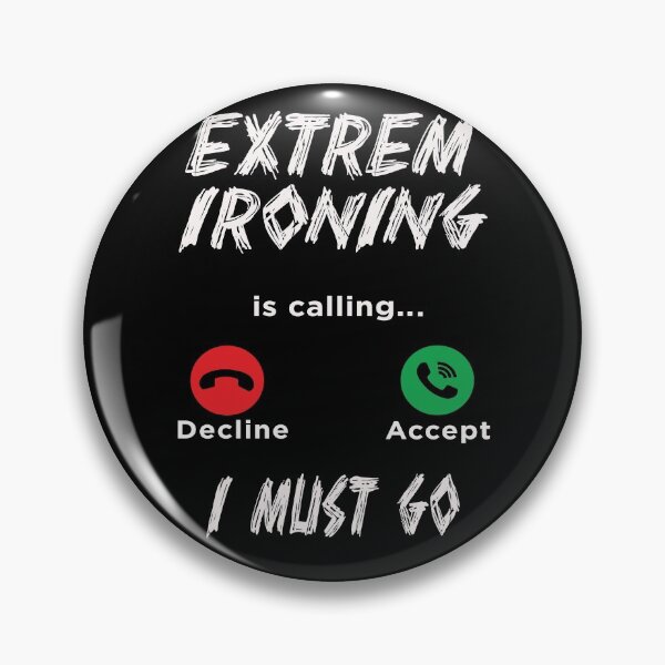 Artikelvorschau, Extreme ironing is calling i must go EI Extreme Sport entworfen und verkauft von Enomis72.