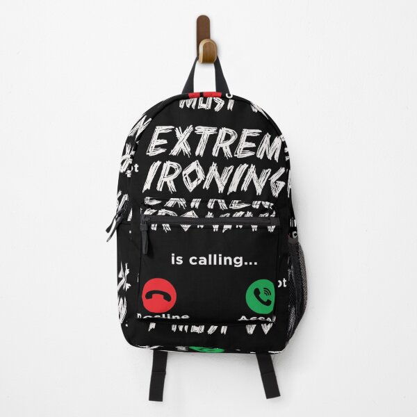 Extreme ironing is calling i must go EI Extreme Sport Backpack