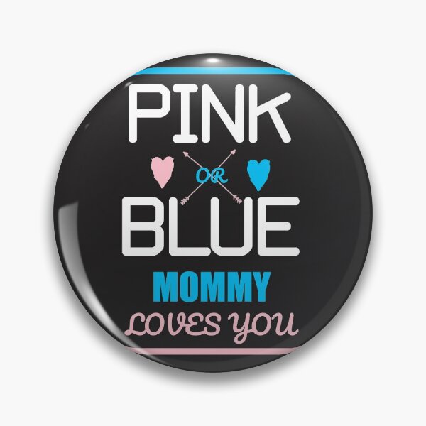 Item preview, Pink or Blue mommy loves you T-shirt  designed and sold by Bodyguard69.