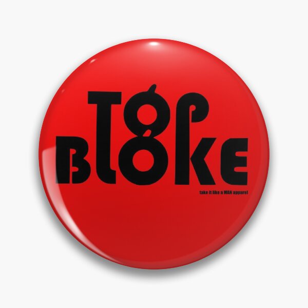 Item preview, TOP BLOKE  designed and sold by takeitlikeaMAN.