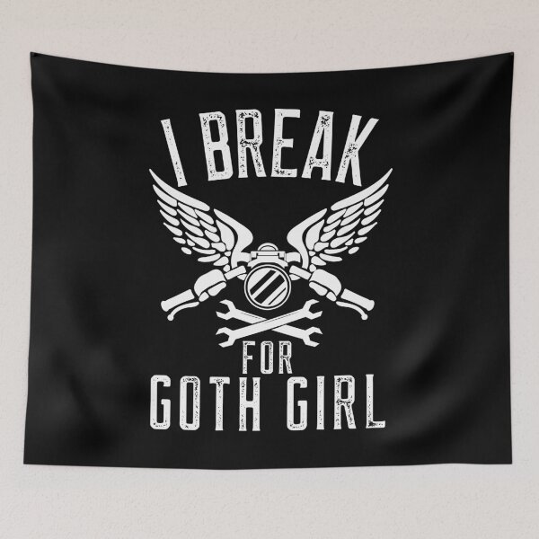 Item preview, I Break For Goth Girl designed and sold by MyFreakyWorld.