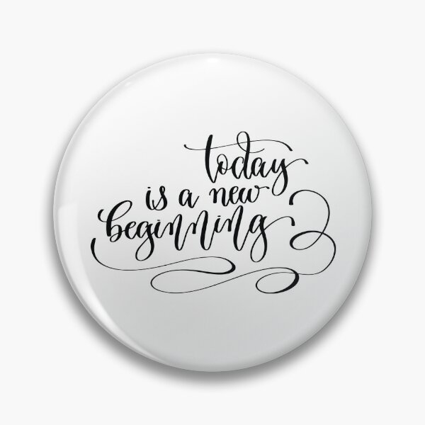 Item preview, Today Is A New Beginning designed and sold by FiveNiches.