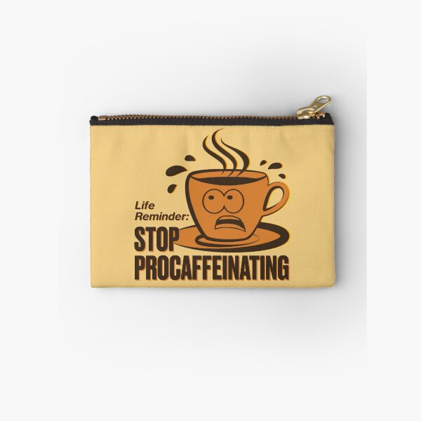 Item preview, Stop ProCAFFEINating - Stop Procrastinating Coffee Pun designed and sold by artsycore.