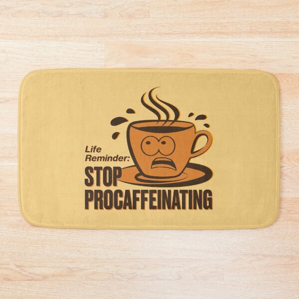 Item preview, Stop ProCAFFEINating - Stop Procrastinating Coffee Pun designed and sold by artsycore.