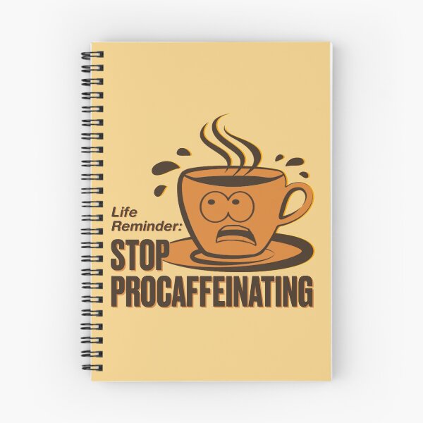 Item preview, Stop ProCAFFEINating - Stop Procrastinating Coffee Pun designed and sold by artsycore.