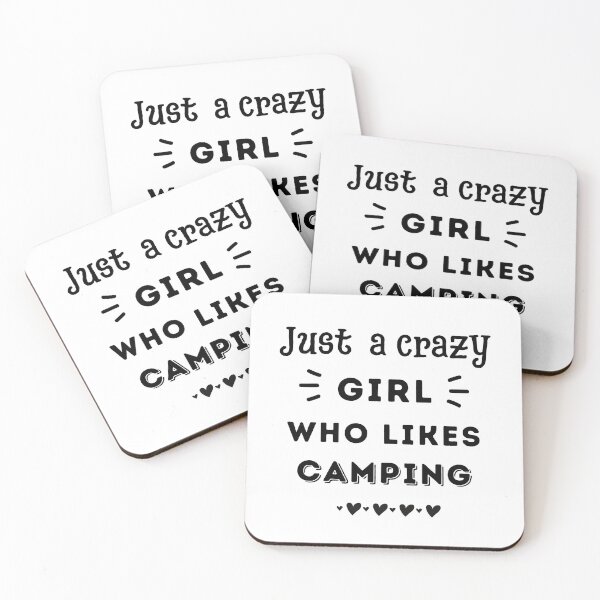 Item preview, Just a crazy girl who likes camping designed and sold by TheGreenGoat.