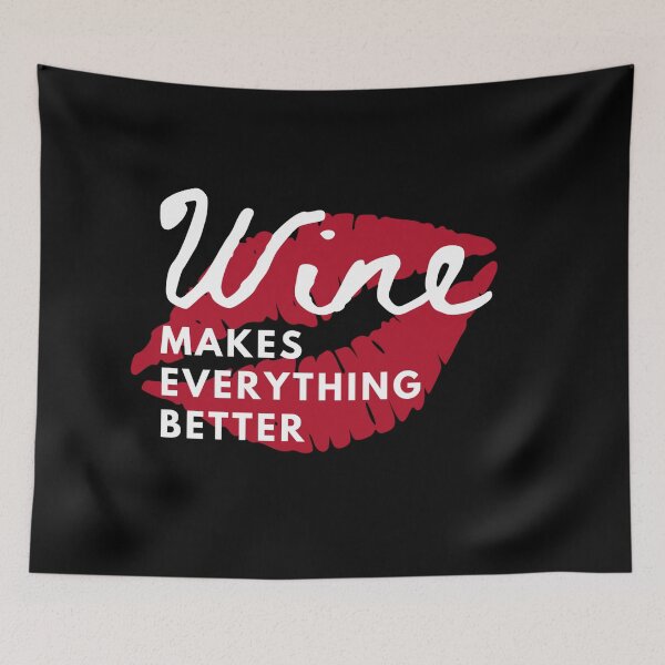 Item preview, Wine makes everything better designed and sold by Manoroma.