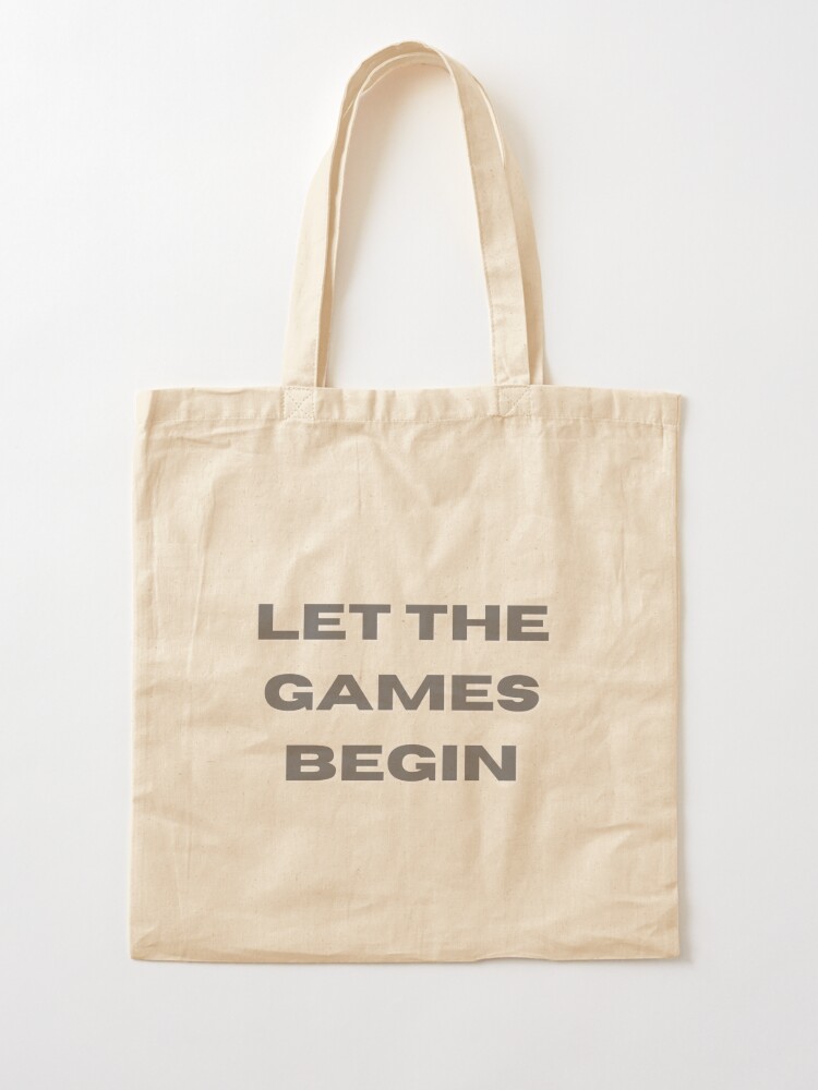 LET THE GAMES BEGIN Poster for Sale by ouiouiitslucyb1