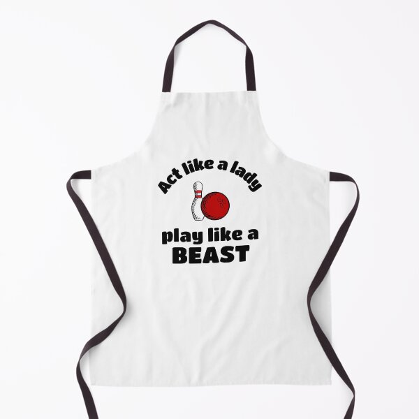 Item preview, Bowling: Act like a lady play like a beast designed and sold by TheGreenGoat.