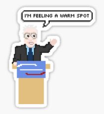 I'm feeling a warm spot Sticker