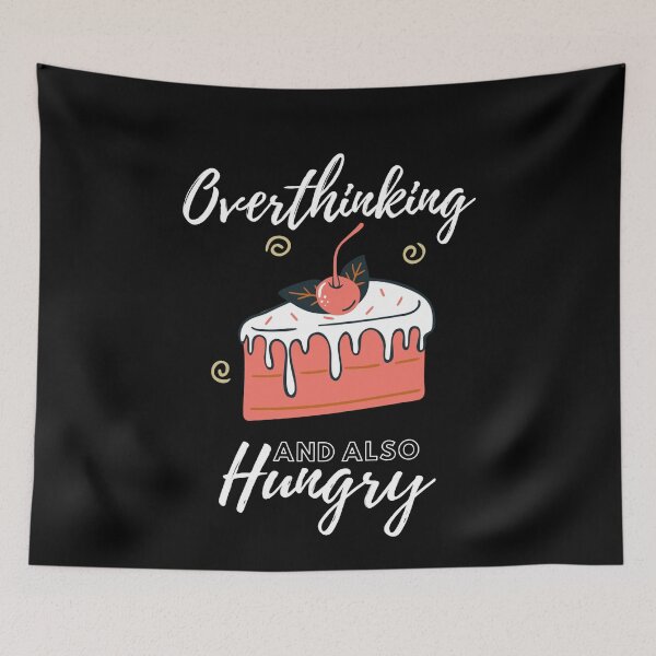 Item preview, Overthinking And Also Hungry designed and sold by Dopnex.