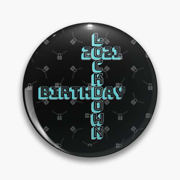 Item preview, Lockdown Birthday 2021 designed and sold by LauraKalty.
