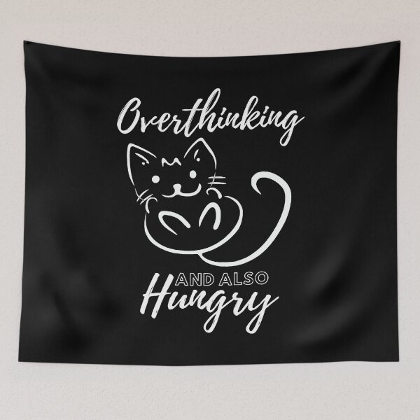 Item preview, Overthinking And Also Hungry designed and sold by Dopnex.
