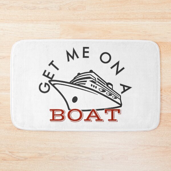 Item preview, Get Me On a Boat designed and sold by hashnan21.