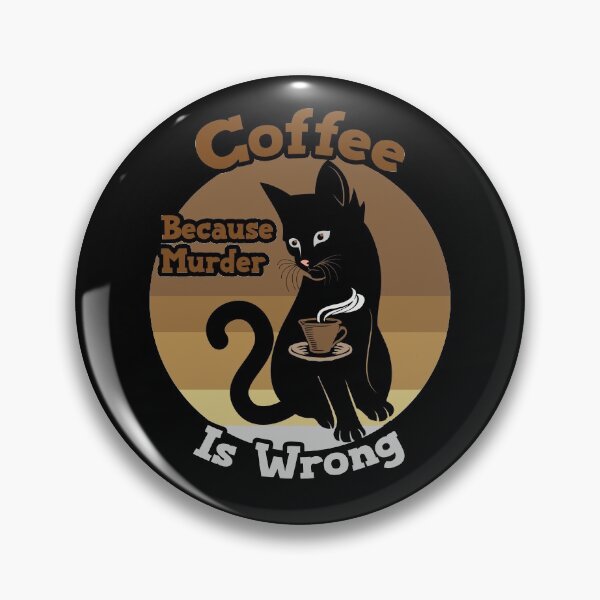 Item preview, Funny Cat Coffee Because Murder Is Wrong, Black Cat Drinks Coffee designed and sold by KO-Design.