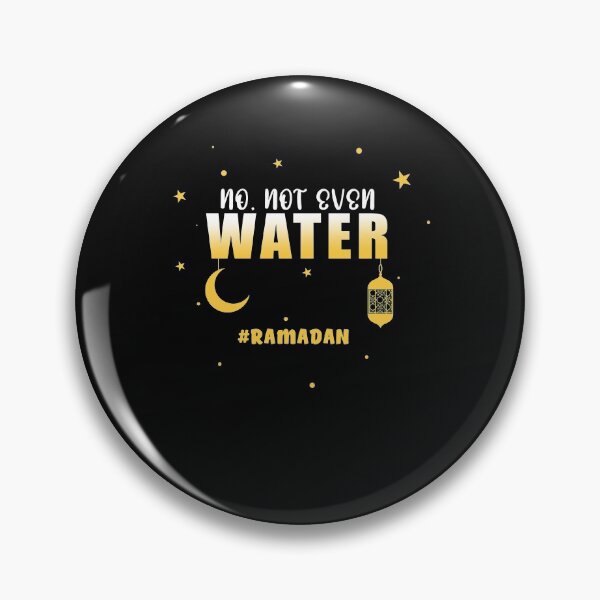 Item preview, No Not Even Water Ramadan 2021 Fasting islamic outfit  designed and sold by aubb7.