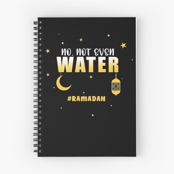 Item preview, No Not Even Water Ramadan 2021 Fasting islamic outfit  designed and sold by aubb7.