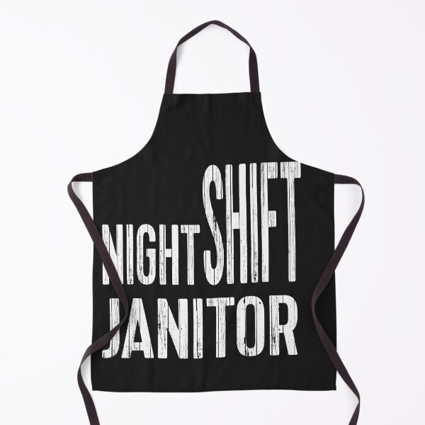 Item preview, Night Shift Janitor designed and sold by WowAllinOne.