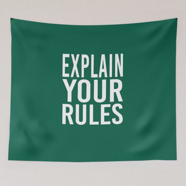 Item preview, Explain your Rules designed and sold by AnveeBubbles.