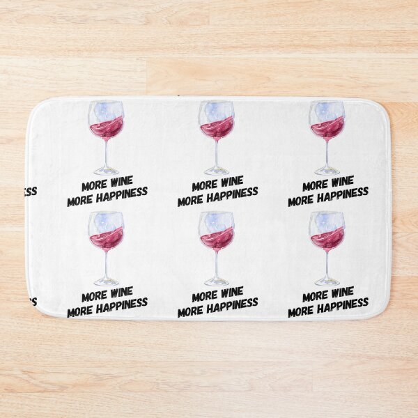 Item preview, More wine more happiness  designed and sold by DylAtho8.