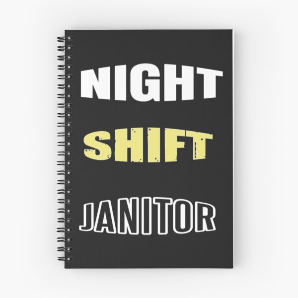 Item preview, Night Shift Janitor designed and sold by WowAllinOne.