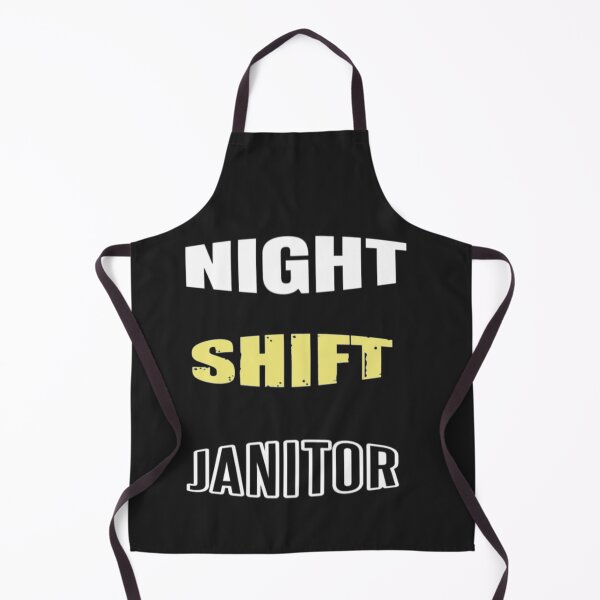 Item preview, Night Shift Janitor designed and sold by WowAllinOne.