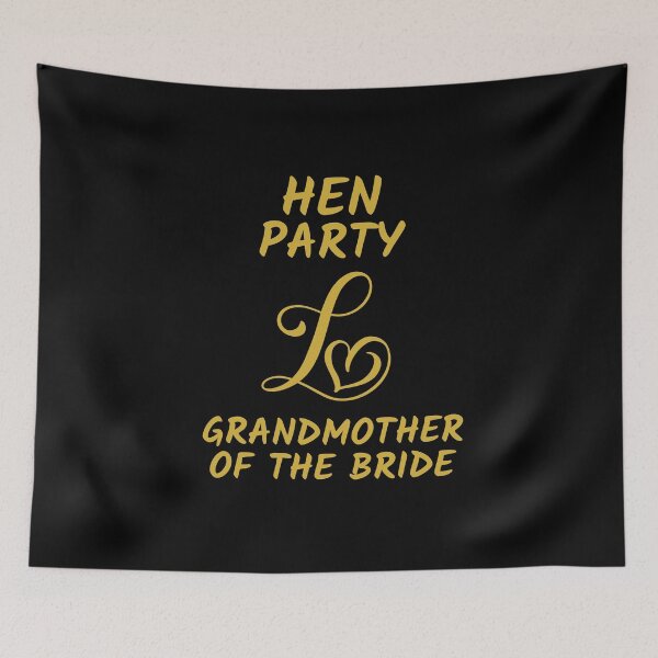 Item preview, HEN PARTY LOVE GRANDMOTHER OF THE BRIDE designed and sold by kawrdesigns.