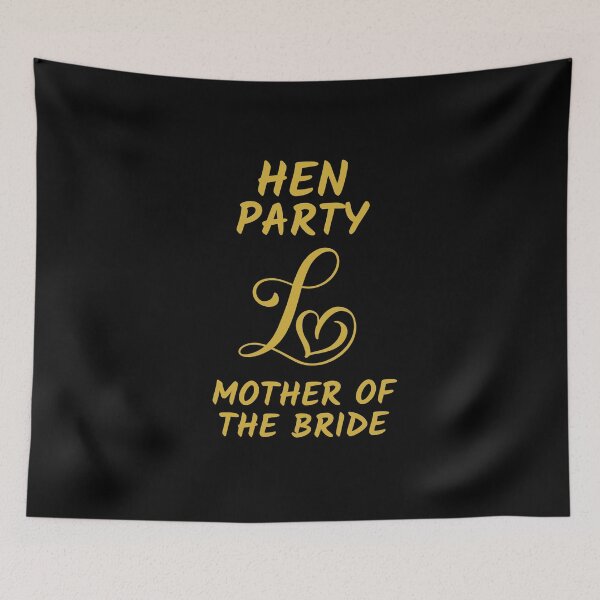 Item preview, HEN PARTY LOVE MOTHER OF THE BRIDE designed and sold by kawrdesigns.