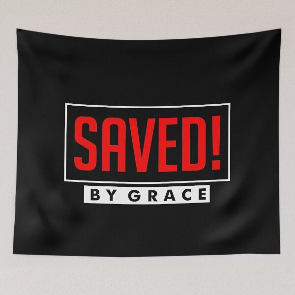Item preview, Saved by Grace!, Bible Verse Clothing Saved by Grace designed and sold by Sunnyhova.