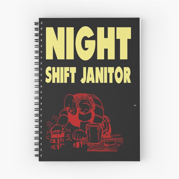 Item preview, Night Shift Janitor designed and sold by WowAllinOne.
