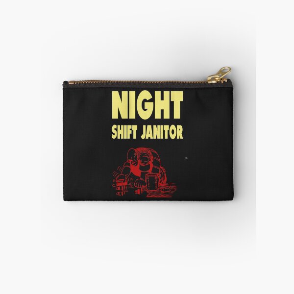 Item preview, Night Shift Janitor designed and sold by WowAllinOne.