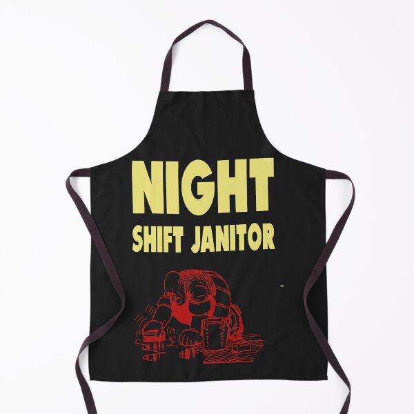 Item preview, Night Shift Janitor designed and sold by WowAllinOne.