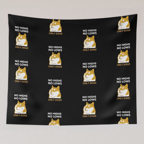 Item preview, No High No Low Only Doge designed and sold by FitFabFunny.