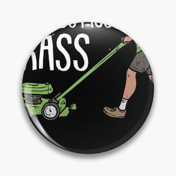 Item preview, All thing must grass Lawn Mower Mow Funny Lawn Mowing    designed and sold by Rzelemenz.