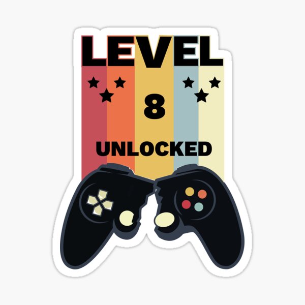 Level 8 Unlocked Video Games 8th Birthday Sticker