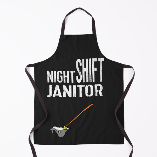 Item preview, Night Shift Janitor designed and sold by WowAllinOne.