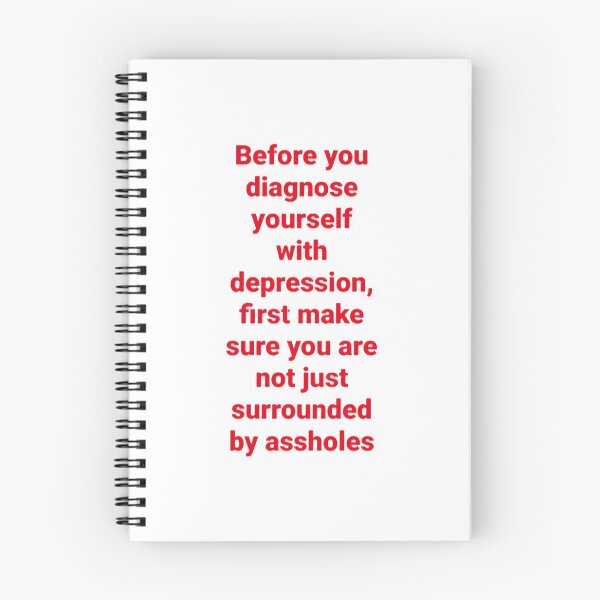 Item preview, Before you diagnose yourself with depression designed and sold by Spyromike.