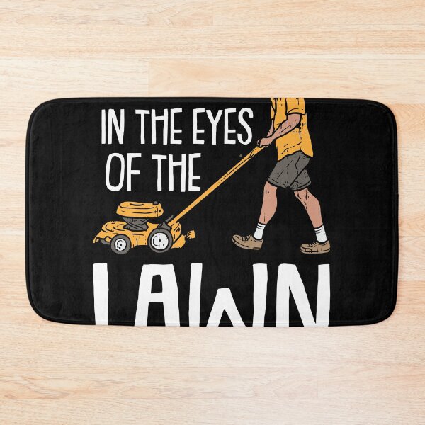 Item preview, in the eyes of the Lawn Lawn Mower Mow Funny Lawn Mowing    designed and sold by Rzelemenz.