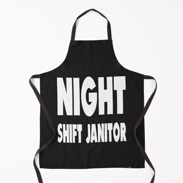 Item preview, Night Shift Janitor designed and sold by WowAllinOne.