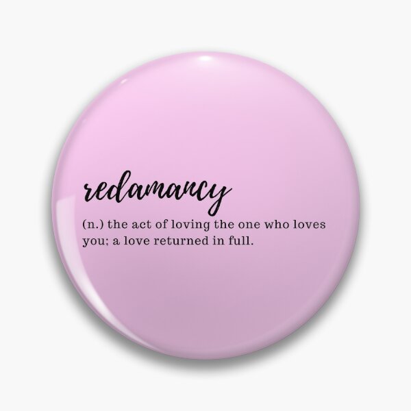Item preview, redamancy - the act of loving the one who loves you; a love returned in full designed and sold by designair.