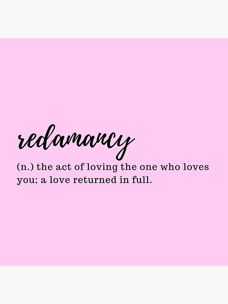 redamancy - the act of loving the one who loves you; a love returned in  full | Art Print