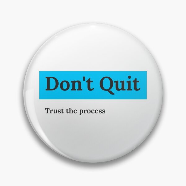 Item preview, Don't Quit Trust The Process designed and sold by tshirtmania20.